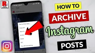 How to Archive a Post on Instagram (Updated)