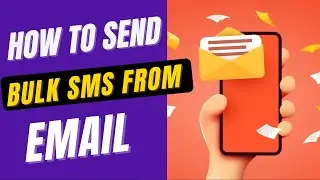 [New Method] How To Send Bulk SMS From Email 2022