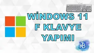 Windows 11 F Klavye Nasıl Yapılır