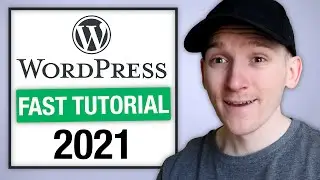 WordPress Tutorial 2021 - Make a Website in 12 Minutes