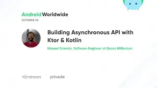Building asynchronous API with Ktor & Kotlin with Manuel Ernesto