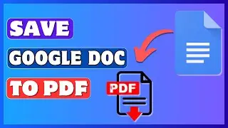 How To Save A Google Doc As A PDF | Download Google Docs As PDF File