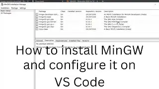 How to install Visual studio Code and how to configure MinGW compiler on it for C