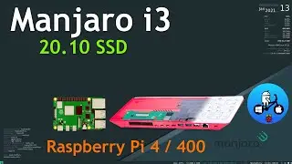 Manjaro i3 a Cool OS For Advanced users (not me) Raspberry Pi 4 / 400