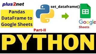 Inserting Pandas DataFrame to google sheets by using set_dataframe() with options to copy index