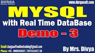 MYSQL with Real Time DataBase tutorials || Demo - 3 || by Mrs. Divya On 11-09-2024 @9AM IST