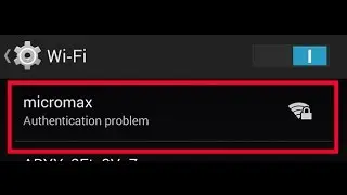 how to fix authentication problem wifi(android phone)