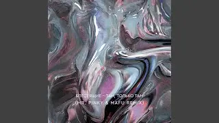 Там, только там (Mr.pinky & Mafu Remix)