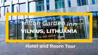 Hilton Garden Inn, Vilnius City Centre Room and Hotel Tour