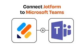 How to connect Jotform to Microsoft Teams - Easy Integration