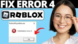 How To Fix Roblox Initialization Error 4