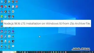 How to install Node.js 18 LTS on Windows 10/11 from zip archive