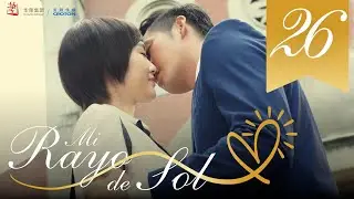 【SUB ESPAÑOL】 ▶Drama: Mi Rayo de Sol - My Sunshine - 何以笙箫默 (Episodio 26)