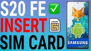 Samsung S20 FE: How To Insert Sim Cards & Micro SD Card