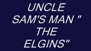 THE ELGINS UNCLE SAM'S MAN