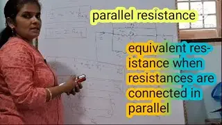 Parallel resistance क्या होता है||equivalent resistance when resistance are connected in parallel