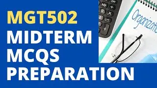 MGT502 Midterm Preparation Solved MCQs