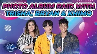 Photo Album Raid with Trisha, Bryan, & Khimo | Idol Xclusive Pass | Idol Philippines Season 2