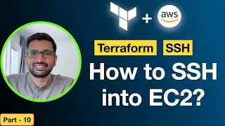 Terraform how to SSH into AWS EC2 instance? - Part 10