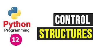 Python Programming Tutorial - Control structures