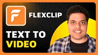 How To Use Flexclip AI Video Generator | Text To Video Tutorial
