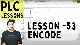 Lesson 53- PLC Encode instruction