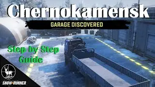 How To Unlock Chernokamensk Garage (Amur Oblast DLC) SnowRunner | Step By Step Guide