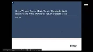 Reorg Webinar Series: Movie Theater Options to Avoid Restructuring While Waiting for Return of Block