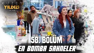 58. Bölüm En Bomba Sahneler💣💣- Kuzey Yıldızı İlk Aşk