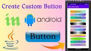 How to create custom button in Android Studio || Custom Button Design in android Studio || 