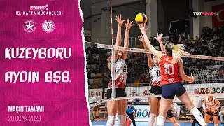 Kuzeyboru 1 - 3 Aydın BŞB (Maçın Tamamı) | 2022-2023 Sultanlar Ligi