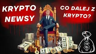 Kryptowaluty wiadomości! Co dalej z rynkiem krypto? 13.07.2024 