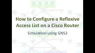 How to Configure a Reflexive Access List on a Cisco Router