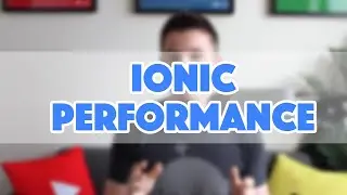 Increase Ionic Framework Performance by Understanding Browser Rendering