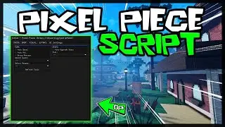 UPDATE | Pixel Piece Script [2023] Very OP
