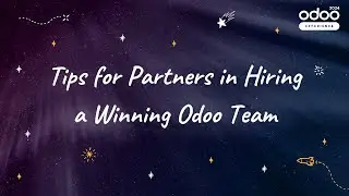 Tips for Partners in Hiring a Winning Odoo Team