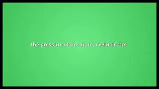 Tire pressure Meaning
