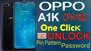 0PP0 A1K(CPH-1923)ONE CLICK UNLOCK PIN/PATTERN/PASSWRD OFFLINE BY USB
