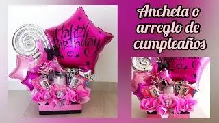 Ancheta de cumpleaños* Arreglo de dulces de cumpleaños* Regalo de cumpleaños