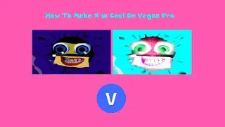 How To Make X Is Cool On Vegas Pro