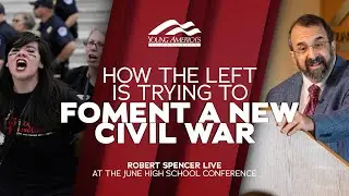 How the Left is Trying to Foment a New Civil War | Robert Spencer LIVE