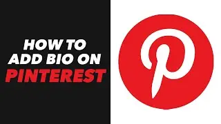 How to Add Bio on Pinterest - Pinterest  App Add Bio Tutorial (VERY EASY)