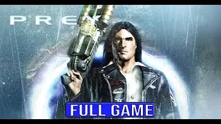 Prey (2006) Full Gameplay Walkthrough - No Commentary (#Prey2006 Full Game)