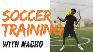 Home Soccer Training With Nacho | Master Soccer Skills | Costa Rica