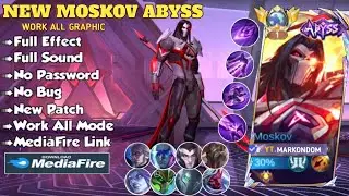 UPDATE - Script Skin Moskov Abyss Revamp No Password | Voice Indonesia & English | New Patch MLBB