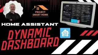 How I'm using Dynamic Dashboards in Home Assistant
