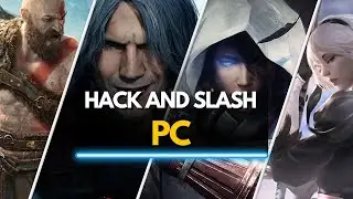 TOP 55 BEST HACK & SLASH GAMES FOR PC TO PLAY RIGHT NOW