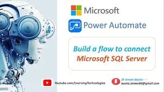 Microsoft Power Automate Tutorials || Module 5 : How to Build a flow to connect Microsoft SQL Server