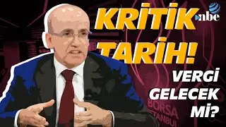 'Borsa Vergisiyle' İlgili Çarpıcı Gelişme! Tecrübeli Gazeteci O Tarihi İşaret Etti
