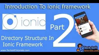 Directory and Project Structure in Ionic Framework Part-2